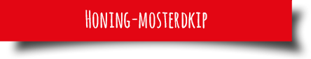 Titel recept Honing-mosterdkip